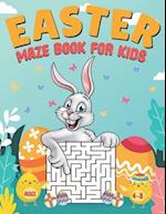 Easter Maze Book for Kids Ages 4-8: Maze Activity Workbook for Children | 4-8, 6-8, 8-10, 10-12 Year Olds | Easter Maze Game for Preschool Kids | Perf