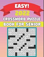 2022 Easy Crossword Puzzle Book For Adults: Crossword Puzzles For Adults & Seniors With Easy to Read Crossword Puzzles for Adults 