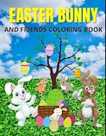 Easter Bunny And Friends Coloring Book 