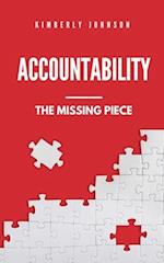 Accountability:: The Missing Piece 