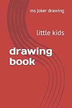 drawing book: little kids 