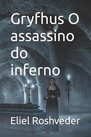 Gryfhus O assassino do inferno