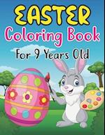 Easter Coloring Book For 9 Years Old: Amazing Easter Coloring Book with More Than 30 Unique Designs to Color 