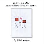 Matchstick Mini makes books with his auntie 