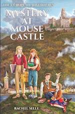 The European Adventures: Mystery at Mouse Castle 