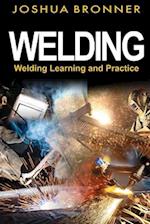WELDING : Welding Learning and Practice 