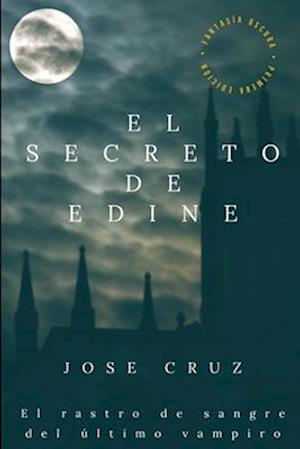 El secreto de Edine