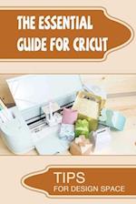 The Essential Guide For Cricut