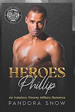 HEROES Phillip: An Instalove Second Chance Secret Baby Military Romance 