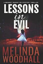 Lessons in Evil: A Bridget Bishop FBI Mystery Thriller Book 1 