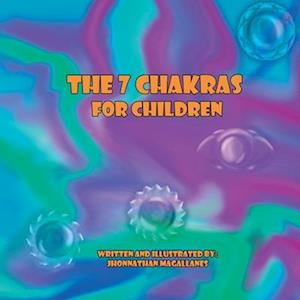 The 7 Chakras: For children