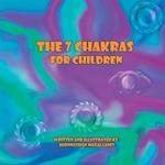 The 7 Chakras: For children 