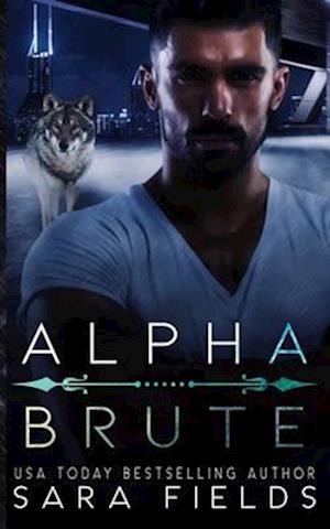 Alpha Brute: A Dark Mafia Shifter Romance