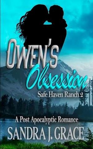 Owen's Obsession: A Post Apocalyptic Romance