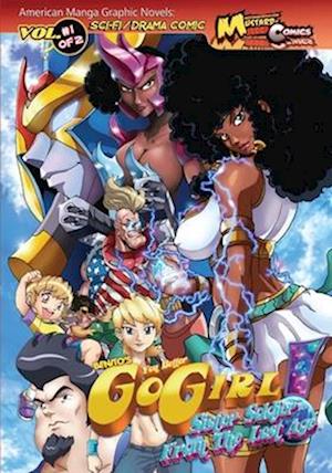 GO-GIRL: Sister Soldier From The Lost age