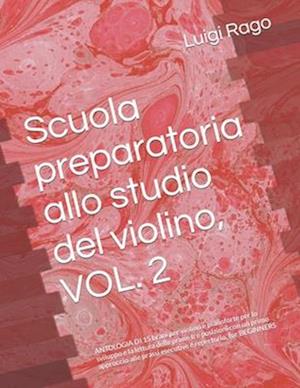 Scuola preparatoria allo studio del violino, VOL. 2