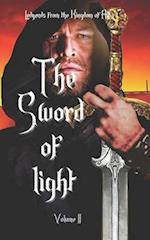 Legends from the Kingdom of Alba: The Sword of Light 