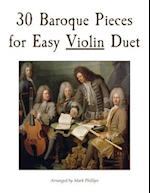 30 Baroque Pieces for Easy Violin Duet 