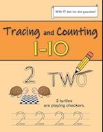 Tracing and Counting Numbers 1-10: Number Recognition - With Counting and Dot-to-dot Activities 