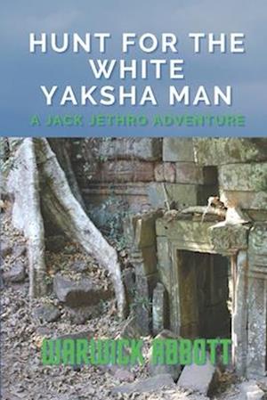 Jack Jethro's Hunt For The White Yaksha Man