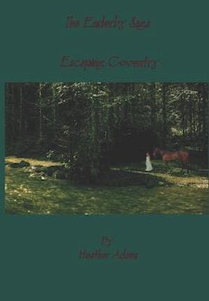 "The Enderby Saga" Book 1: Escaping Coventry