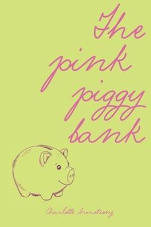 The pink piggy bank