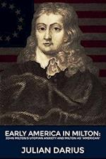 Early America in Milton: John Milton's Utopian Anxiety and Milton as ''American'' 
