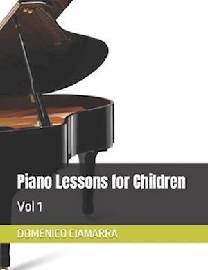 Piano Lessons for Children : Vol 1