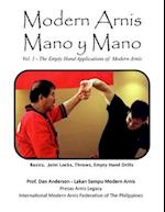 Modern Arnis Mano y Mano : Vol. 1 - The Empty Hand Applications of Modern Arnis 