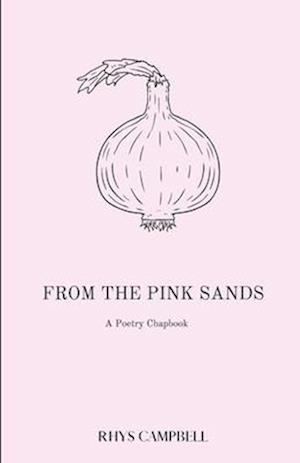 From the Pink Sands: A Poetry Chapbook