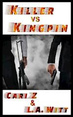 Killer vs. Kingpin 