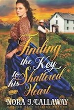 Finding the Key to his Sheltered Heart: A Western Historical Romance Book 