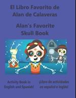 Alan's Favorite Book of Skulls: El Libro de Favorito de Alan de Calaveras 