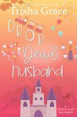 Drop Dead Husband: A Resort Island Cozy Mystery 