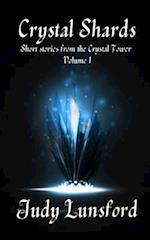Crystal Shards: Short Stories from the Crystal Tower 