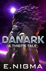 Danark: A Thief's Tale 