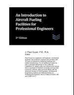 An Introduction to Aircraft Fueling Facilities for Professional Engineers 