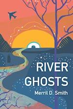 River Ghosts 