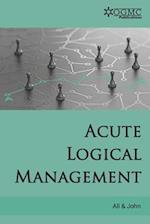 Acute Logical Management 