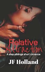 Relative Attraction: A Step Siblings Short Romance 