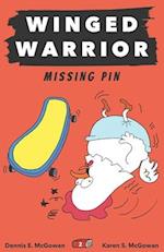 Winged Warrior: Missing Pin 