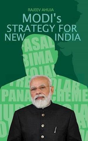 Modi's Strategy for New India