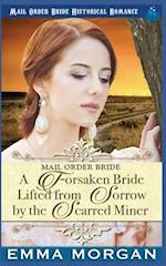 A Forsaken Bride Lifted From Sorrow By The Scarred Miner 