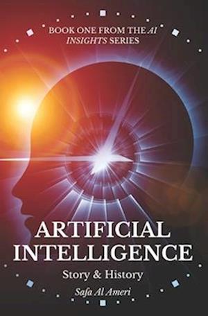 Artificial Intelligence - Story & History