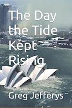 The Day the Tide Kept Rising 