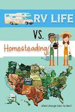 RV Life vs Homesteading: Which Lifestyle Suits You Best? 