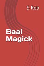 Baal Magick 