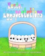 Easter Eggspectations 