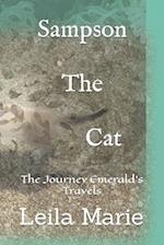 Sampson The Cat: The Journey Emerald's Travels 