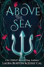Above the Sea: A Little Mermaid Retelling 